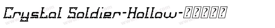 Crystal Soldier-Hollow字体转换